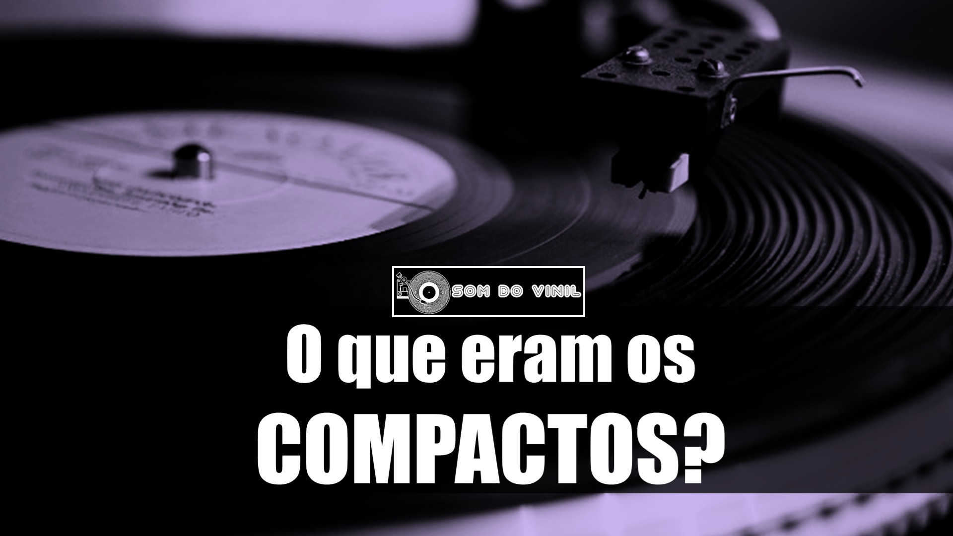 Compactos, Singles e EP's | O que são e quais as diferenças?